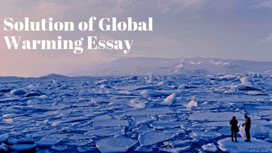 solution global warming essay